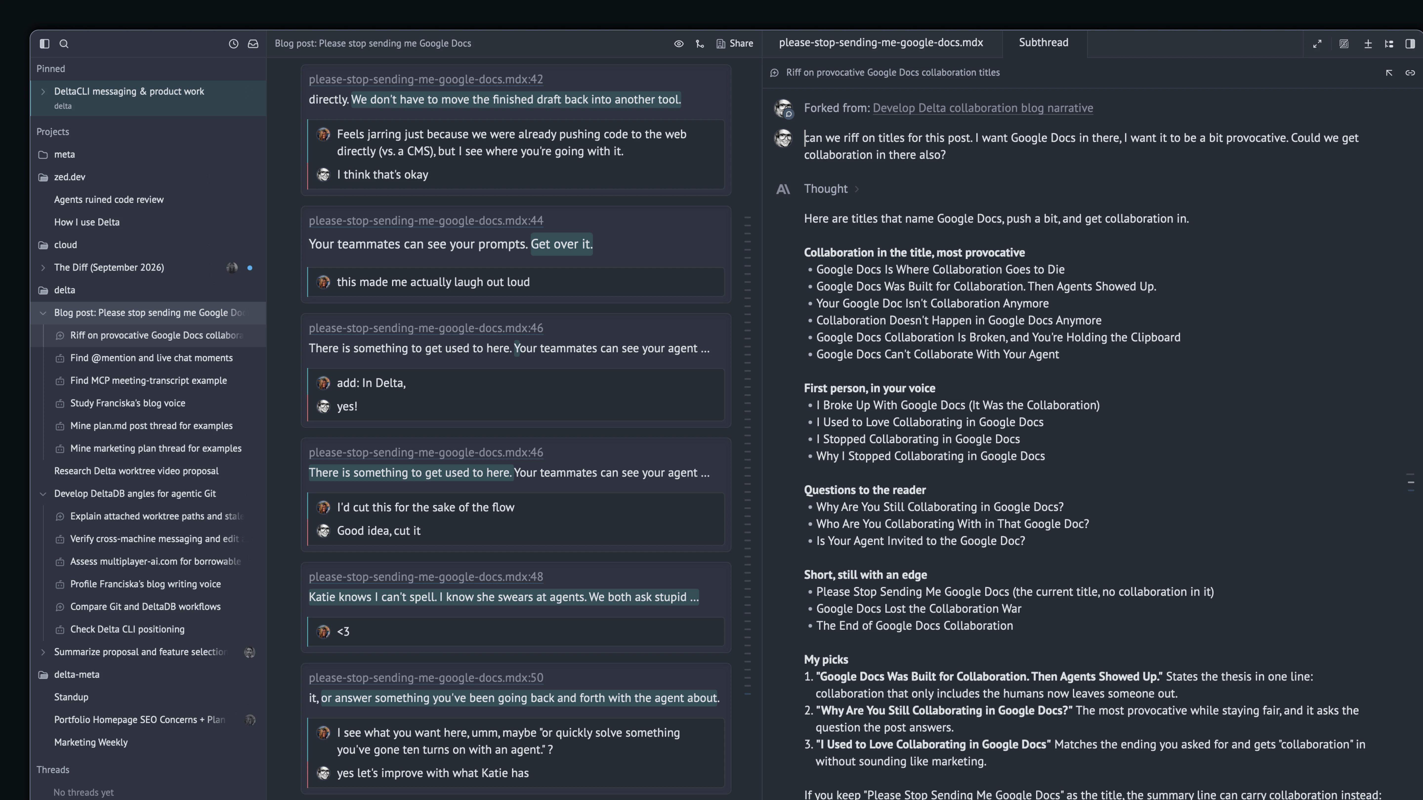 On the left, combing through Katie's replies. On the right, exploring headline ideas on an isolated subthread.