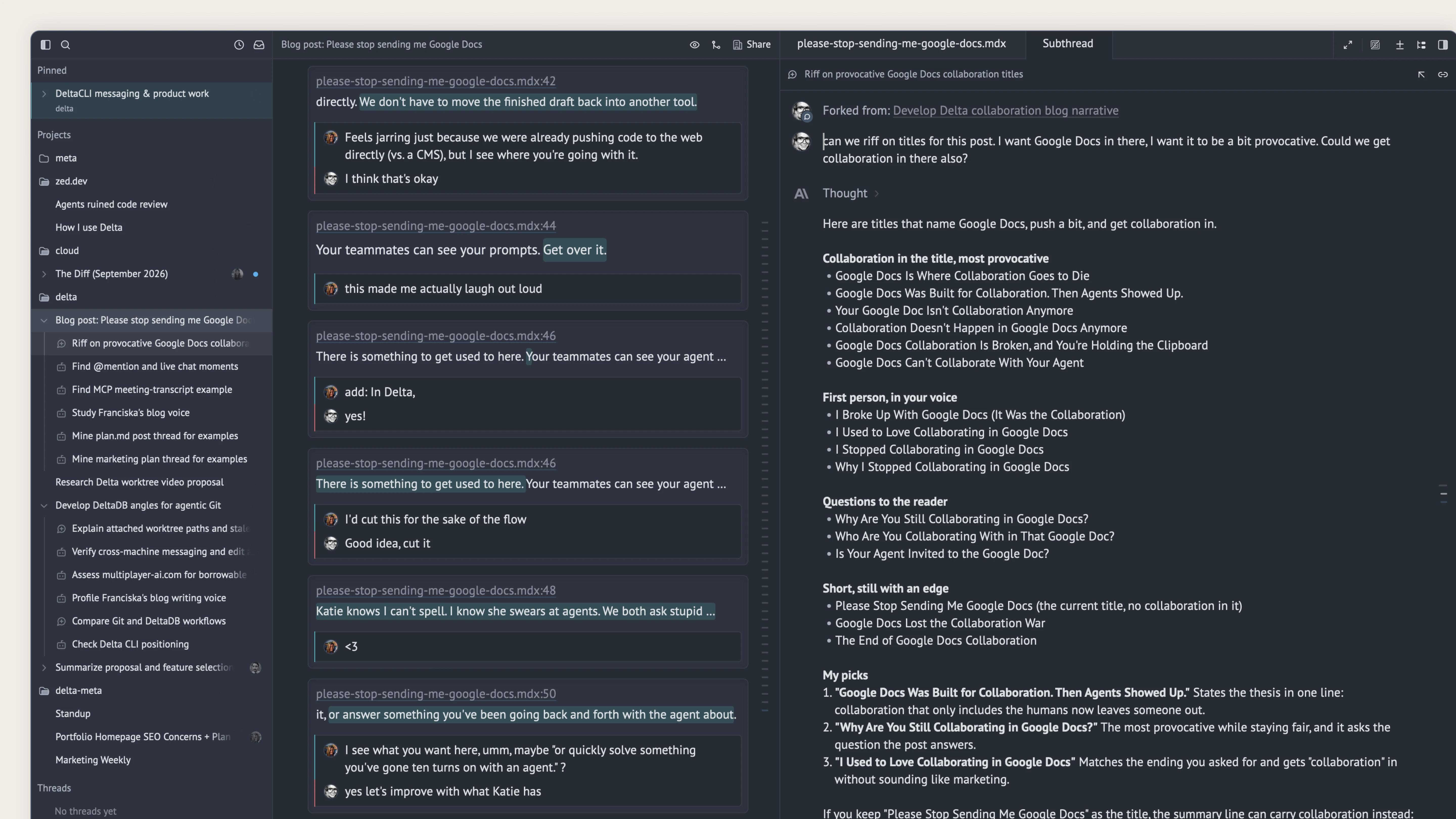 On the left, combing through Katie's replies. On the right, exploring headline ideas on an isolated subthread.